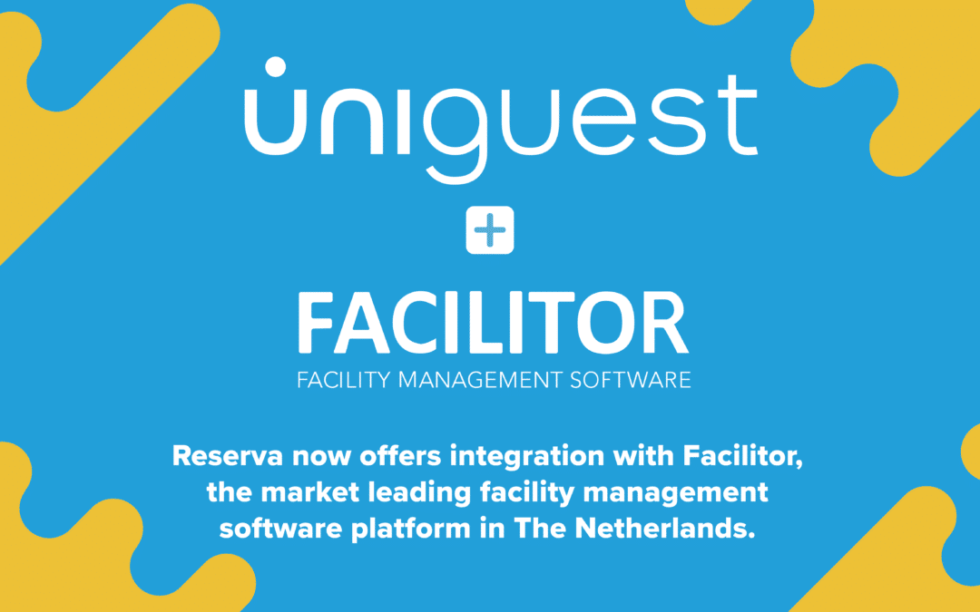 Uniguest Announces Integration Between its Reserva Room Booking Platform and Facilitor Facility Management Software