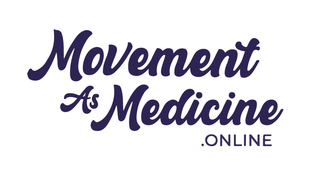 Movement as Medicine