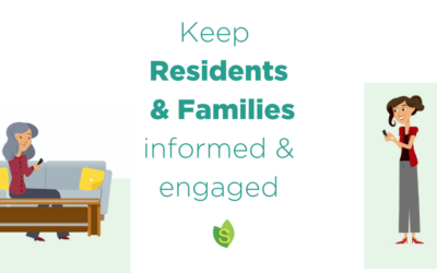 Keeping Residents engaged and Families informed