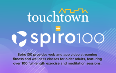 Touchtown Partners with Spiro100 to Provide Easier Access to Wellness Classes for Older Adults