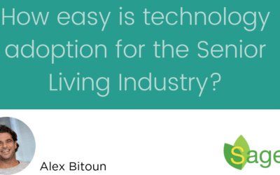 Technology adoption for the Senior Living Industry