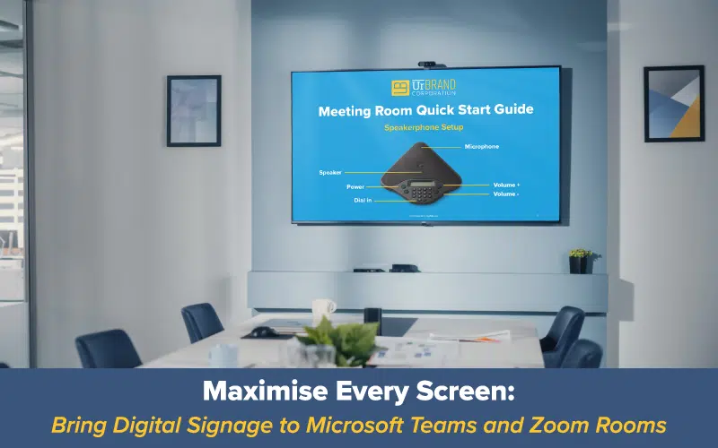 Maximise Every Screen: Bring Digital Signage to Microsoft Teams and Zoom Rooms