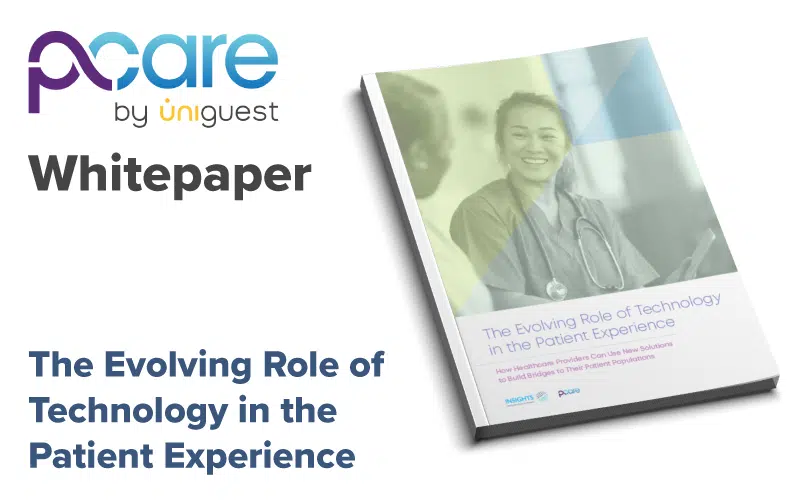 The Evolving Role of Technology in the Patient Experience