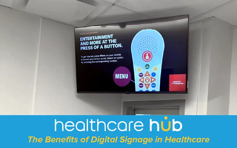 Benefits of Digital Signage in Healthcare