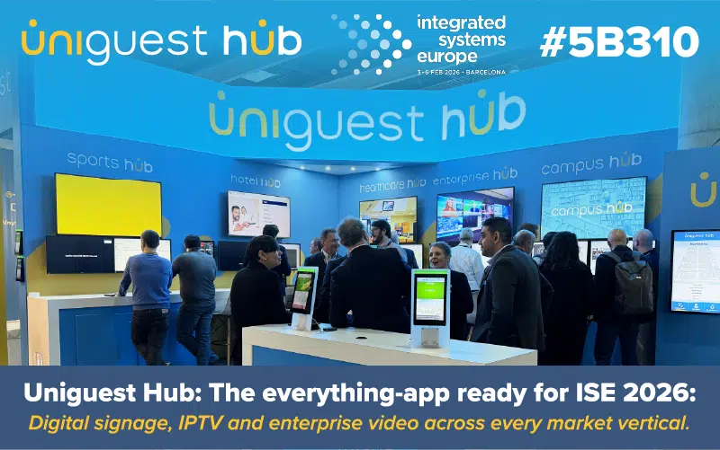 Uniguest, kanıtlanmış Hub platformunu ISE 2026'da sergiliyor